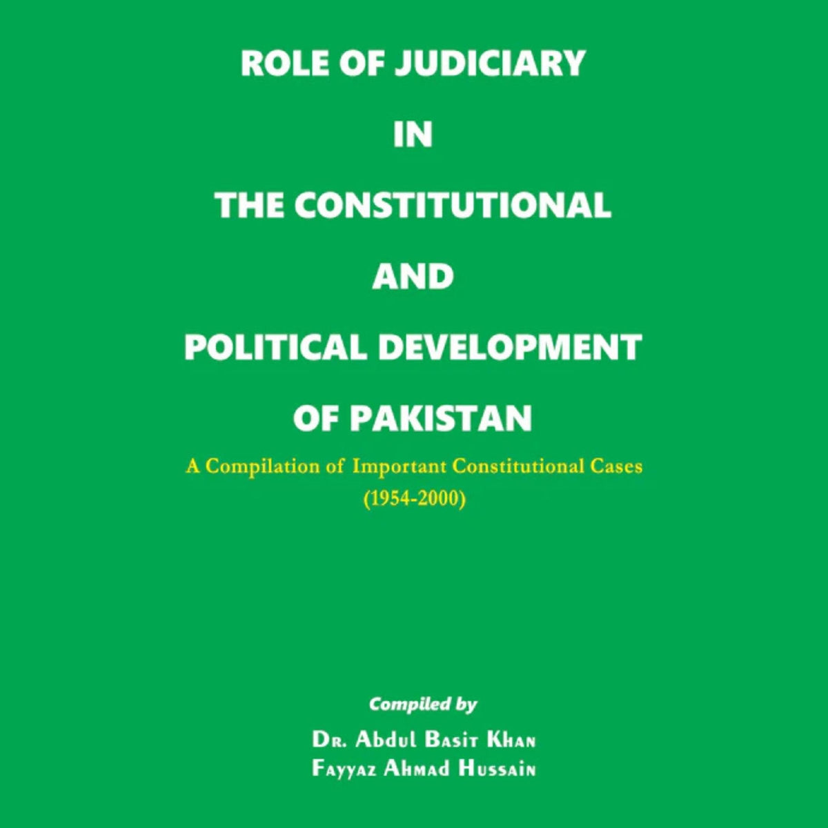 Role Of Judiciary In Pakistan | Dr Abdul Basit Khan