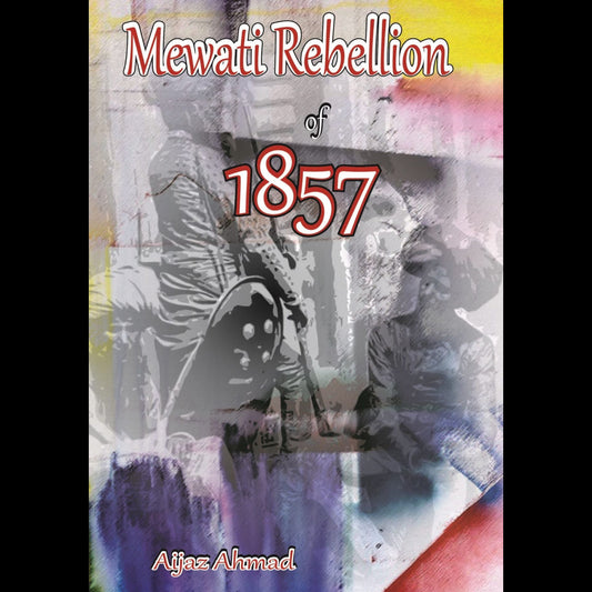 Mewat Rebellion of 1857 Fiction House