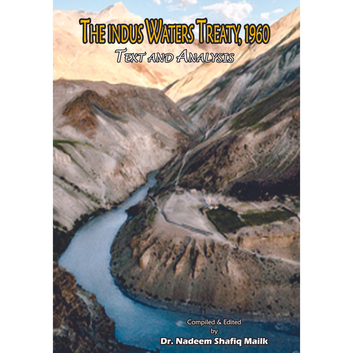 The Indus Water Treaty , 1960 | Text And Analysis Fiction House