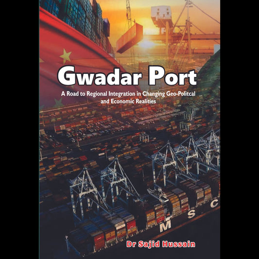 Gwadar Port | Dr Sajid Hussain Fiction House