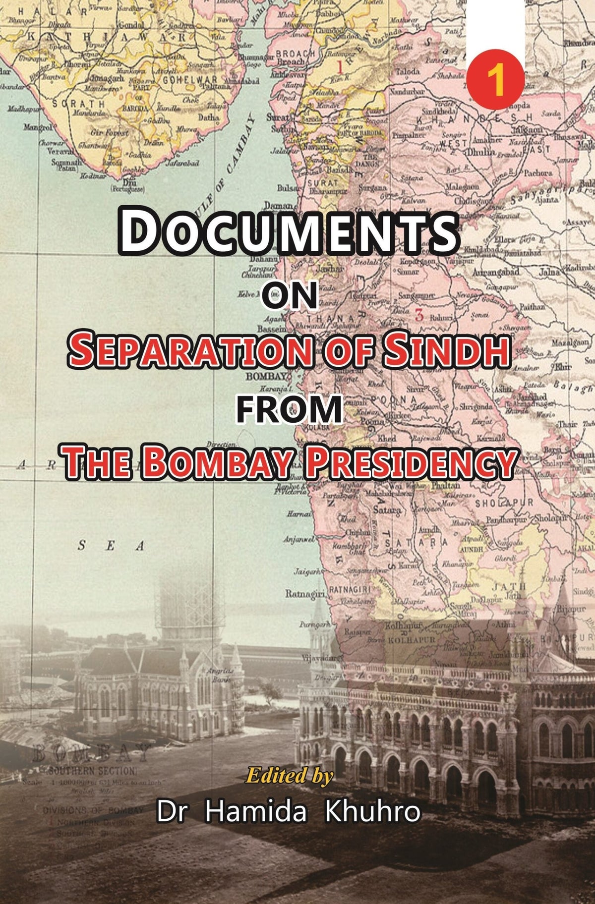 2 Books Set | Documents on the Separation of Sindh from The Bombay Presidency ( Two Volumes)